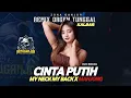 Lagu DJ Ganjor - Cinta putih (duo biduan) X my neck my back X mahjong remix orgen tunggal RDP 🔥