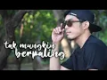 Download Lagu Tak mungkin berpaling - Slam (cover by)  Nurdin yaseng