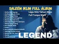 Download Lagu Best Of The Best Album Saleem Iklhim - Malaysia Slow Rock Legend | NOSTALGIA