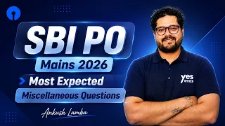SBI PO Mains 2026 | Most Expected Miscellaneous Questions | Ankush Lamba