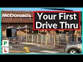 Your first Drive Thru at McDonald s