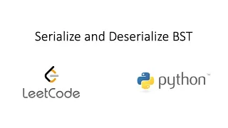 Leetcode - Serialize and Deserialize BST Python