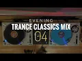 Download Lagu Evening Trance Classics mix on Vinyl 04