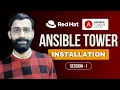 Ansible Tower Installation - Step-by-Step Guide Advanced Ansible Automation