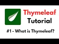 Thymeleaf Tutorial - What is Thymeleaf