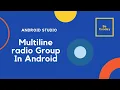 How to create multiple line radio group in android studio
