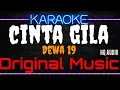 Lagu Karaoke Cinta Gila ( Original Music ) HQ Audio - Dewa 19