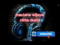 Download Lagu Maulana wijaya:dusta cinta