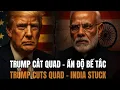 Download Lagu Trump Đẩy Ấn Độ Ra Xa? Nước Cờ Ẩn Sau Thuế Quan