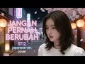 Lagu ST12 - Jangan Pernah Berubah (Japanese Version)