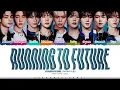 ZEROBASEONE 'Running to Future' Lyrics (제로베이스원 Running to Future 가사) [Color Coded Han_Rom_Eng]