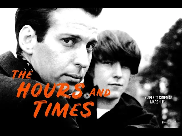 The Hours and Times - Official Trailer - Oscilloscope Laboratories HD