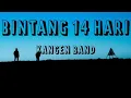Download Lagu KANGEN BAND - BINTANG 14 HARI (LIRIK)