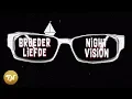 Download Lagu Broederliefde  - Nightvision (prod. Soundflow) - Lyricvideo