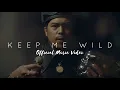 Download Lagu Joseh - Keep Me Wild - Official Music Video