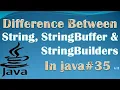 Difference between String Stringbuffer and Stringbuilder in java explain in Hindi