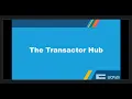 The Transactor Hub