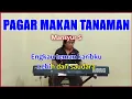 Download Lagu PAGAR MAKAN TANAMAN - Mansyur S - KARAOKE - Cover Pa800