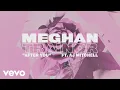 Lagu Meghan Trainor - After You (Lyric Video) ft. AJ Mitchell