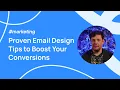 Proven email design tips to boost your conversions