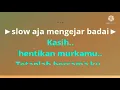 Download Lagu Karaoke SLOW mengejar badai fersi (Nurdin KDI )