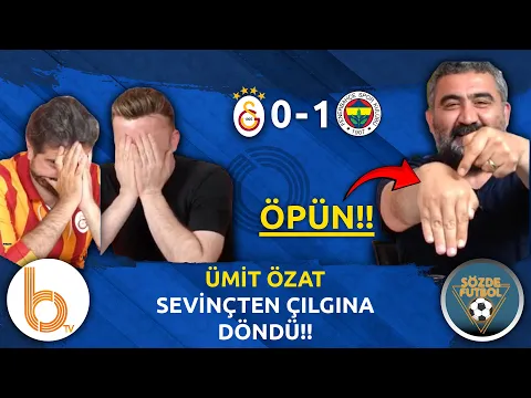 Download MP3 Ümit Özat Sevinçten Çılgına Döndü!! | Galatasaray 0 - 1 Fenerbahçe