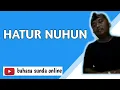 Download Lagu Bahasa sunda dan artinya hatur nuhun