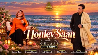 Honden Saan Love song by Gulaab Lyrics Anjum Raza