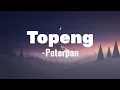 Download Lagu Peterpan - Topeng ( Lirik )