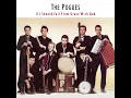 Thousands Are Sailing - The Pogues