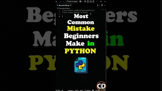 Most Common Mistake Beginners Make In Python