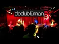 Dedublüman - Yetemedim