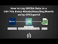 How to Log OPCDA Data to a CSV File Using OPCAgentX IoT CSV Data Logging IIoT