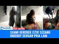 Download Lagu Viral Suami di Tungkal Jambi Gerebek Istrinya Sedang Indehoy dengan Pria Lain