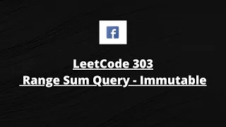 LeetCode Patterns LeetCode 303 Range Sum Query - Immutable Python