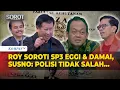 Lagu Roy Suryo Soroti Kejanggalan SP3 Eggi Sudjana \u0026 Damai, Susno: Polisi Tidak Salah | BOLA LIAR