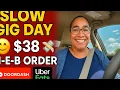 Slow Gig Day 38 H-E-B Order Food Truck Pickup DoorDash Uber Eats Vlog