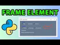 Frame Element GUI App With Python PySimpleGUI - Tutorial 22