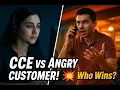 CCE vs Angry Customer Learn How to Book a Visit Even When They re Upset