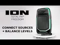 ION Total PA Freedom Connecting Sources Balancing Levels