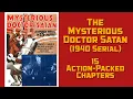 The Mysterious Doctor Satan 1940 Republic Serial
