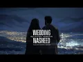 Download Lagu Wedding Nasheed | عروسة النور | Relaxing Version | Salahuddin Sakib