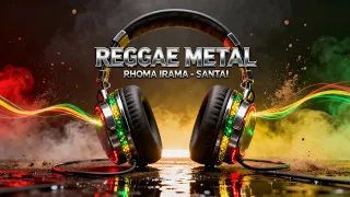cover lagi rhoma irama santai reggae metal