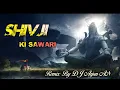 Download Lagu Shivji Ki Sawari | New Shiv Bhajan 2023 | Osman Mir || DJ Arjun AJN ||