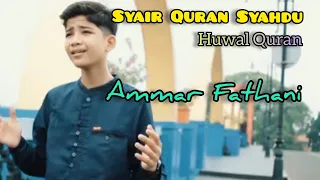 Download HUWAL QURAN COVER | AMMAR FATHANI MP3