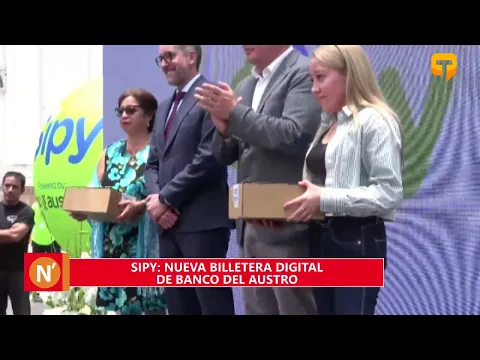 Sipy: Nueva billetera digital de Banco del Austro