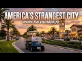 The Villages Is America s Strangest City