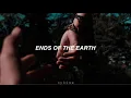 Lord Huron – Ends Of The Earth [Subtitulado al Español]