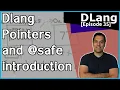 Dlang Episode 35 D Language - Pitfalls of Pointers and Memory and safe in dlang