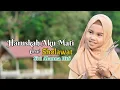 Download Lagu Haruskah Aku Mati Versi Sholawat - Cover by: Siti Alanna HTS